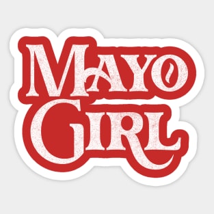 Mayo Girl / Retro Style Typography Apparel Sticker